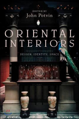 Oriental Interiors: Design, Identity, Space