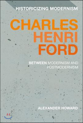 Charles Henri Ford: Between Modernism and Postmodernism