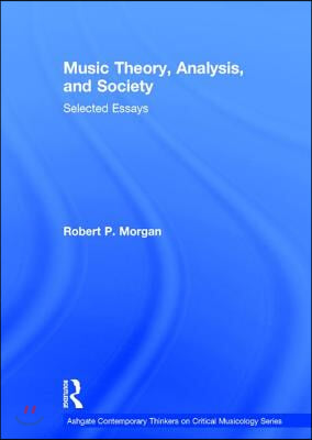 Music Theory, Analysis, and Society