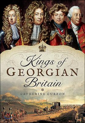 Kings of Georgian Britain