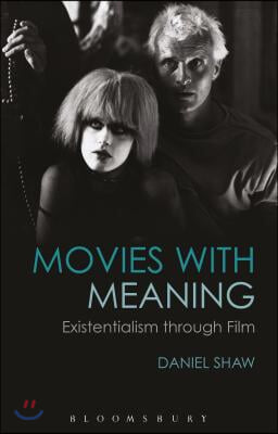 Movies with Meaning: Existentialism Through Film