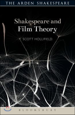 Shakespeare and Film Theory