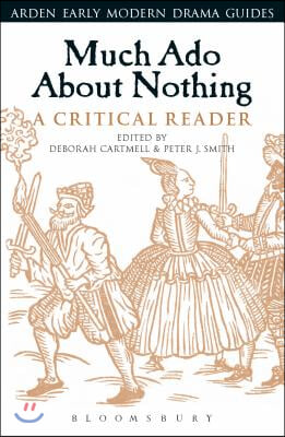 Much ADO about Nothing: A Critical Reader