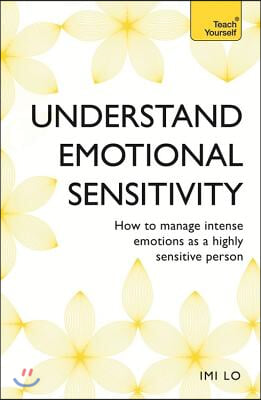 The Emotional Sensitivity and Intensity