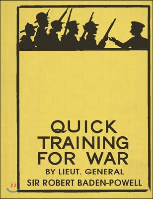 Quick Training for War