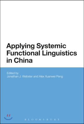 Applying Systemic Functional Linguistics: The State of the Art in China Today