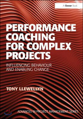 Performance Coaching for Complex Projects