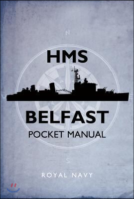 HMS Belfast Pocket Manual