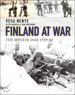 Finland at War: The Winter War 1939-40