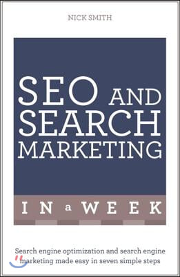 Seo and Search Marketing in a Week