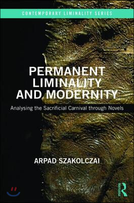 Permanent Liminality and Modernity