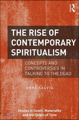 Rise of Contemporary Spiritualism