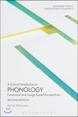 A Critical Introduction to Phonology: Functional and Usage-Based Perspectives