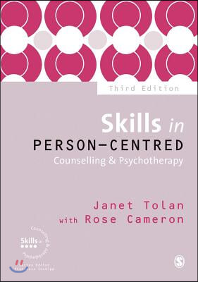 Skills in Person-Centred Counselling &amp; Psychotherapy