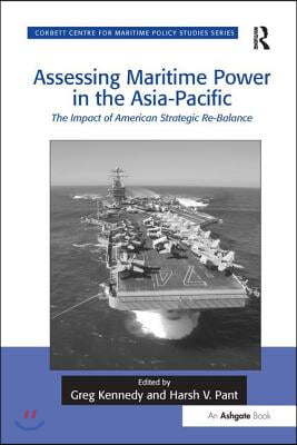 Assessing Maritime Power in the Asia-Pacific