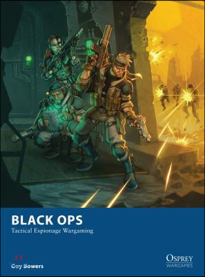 Black Ops: Tactical Espionage Wargaming