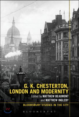 G.K. Chesterton, London and Modernity