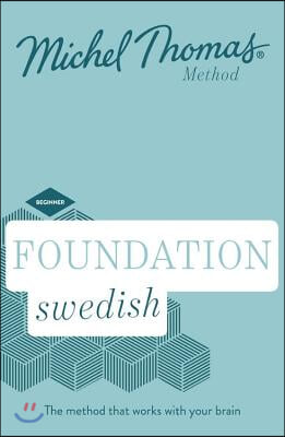 Foundation Swedish (Learn Swedish with the Michel Thomas Method)