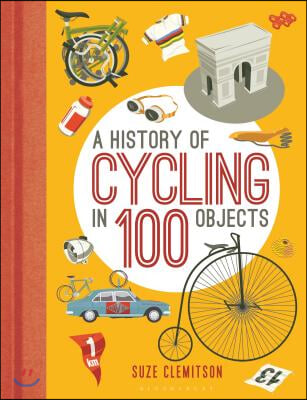 A History of Cycling in 100 Objects