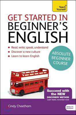 Get Started in Beginner&#39;s English: Learn British English as a Foreign Language