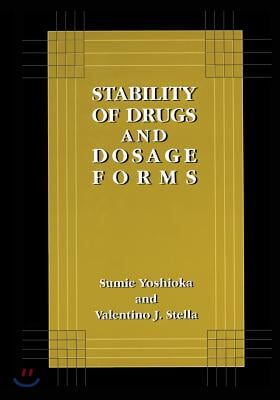 Stability of Drugs and Dosage Forms