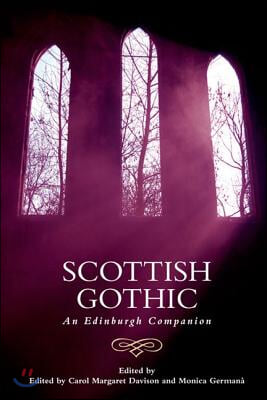 Scottish Gothic: An Edinburgh Companion