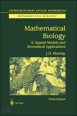 Mathematical Biology II: Spatial Models and Biomedical Applications
