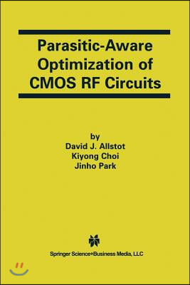 Parasitic-Aware Optimization of CMOS RF Circuits