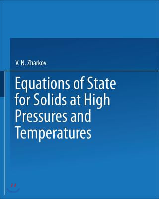 Equations of State for Solids at High Pressures and Temperatures