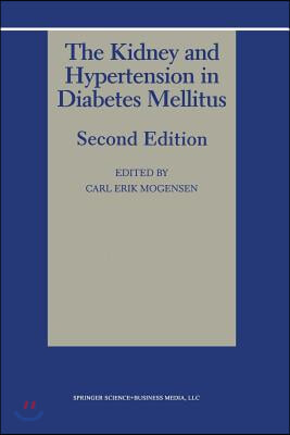 The Kidney and Hypertension in Diabetes Mellitus