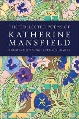 The Collected Poems of Katherine Mansfield