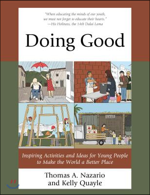 Doing Good: Inspiring Activities and Ideas for Young People to Make the World a Better Place