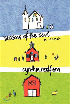 Seasons of the Soul: A Memoir