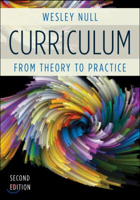 Curriculum: From Theory to Practice, 2nd Edition