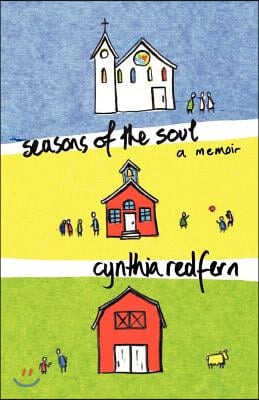 Seasons of the Soul: A Memoir