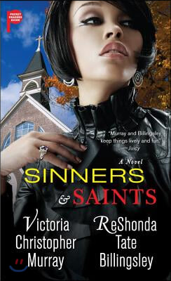 Sinners &amp; Saints