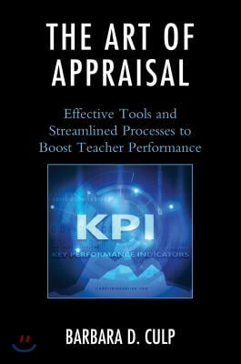 The Art of Appraisal: Effective Tools and Streamlined Processes to Boost Teacher Performance