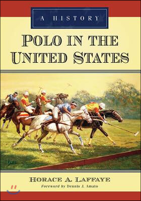 Polo in the United States: A History