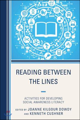 Reading Between the Lines: Activities for Developing Social Awareness Literacy