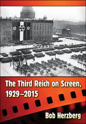 The Third Reich on Screen, 1929-2015