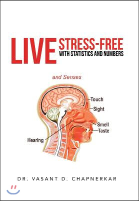 Live Stress-Free with Statistics and Numbers