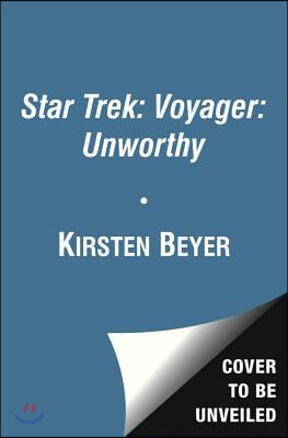 Star Trek: Voyager: Unworthy