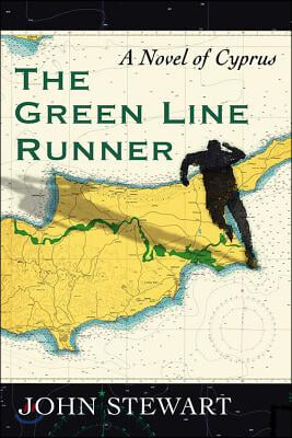 The Green Line Runner: A Novel of Cyprus