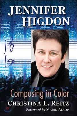 Jennifer Higdon: Composing in Color