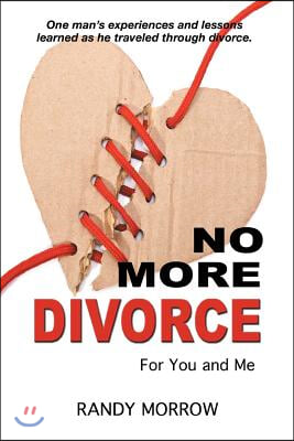 No More Divorce for You and Me