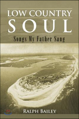 Low Country Soul: Songs My Father Sang