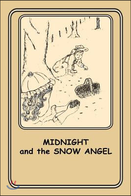 Midnight and the Snow Angel: 12