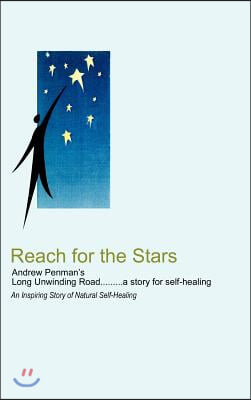 Andew Penman&#39;s Long Unwinding Road: An Inspiring Story of Natural Self-Healing