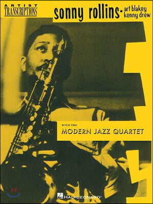 Sonny Rollins, Art Blakey &amp; Kenny Drew With the Modern Jazz Quartet