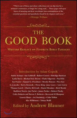 The Good Book: Writers Reflect on Favorite Bible Passages